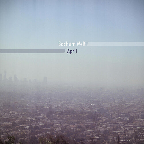 Bochum Well: April \ LP