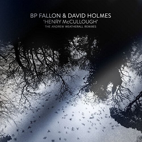 Holmes David: Henry Mccullough Andrew Weatherhall Remixes \ LP