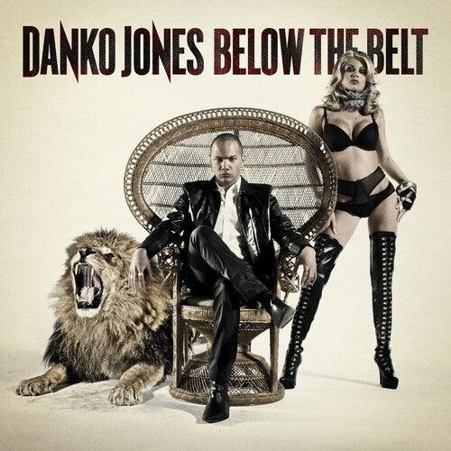 Danko Jones- Below The Belt - VINYL