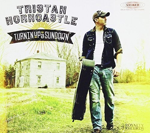 Tristan Horncastle: Turnin Up a Sundown  \ CD