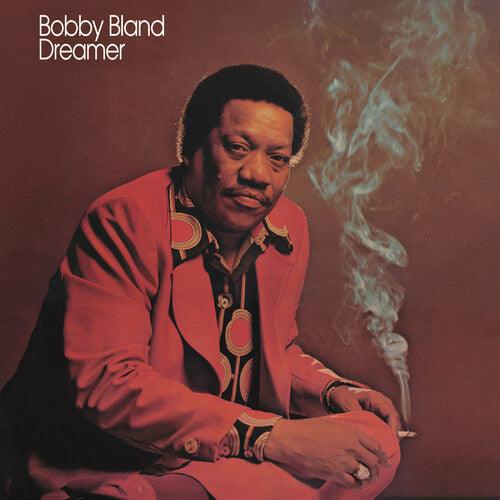 Bobby Bland- Dreamer - VINYL