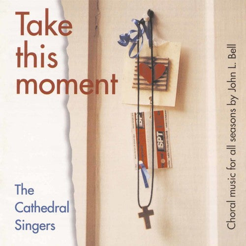 Cathedral Singers: Take This Moment  \ CD