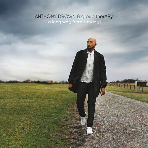 Anthony Brown & Group Therapy: A Long Way From Sunday  \ CD