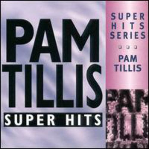 Pam Tillis: Super Hits  \ CD