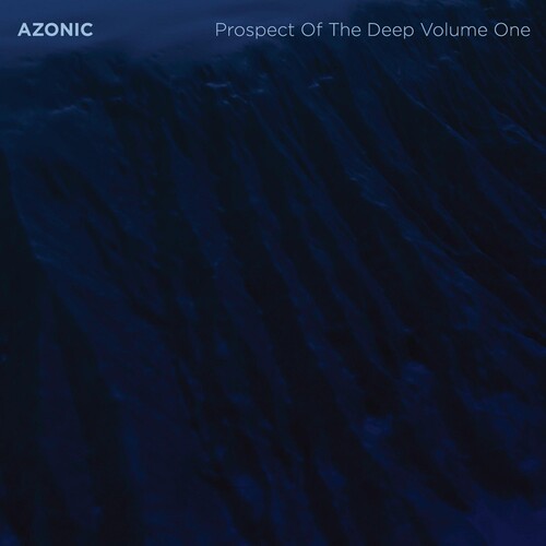 Azonic: Prospect Of The Deep, Vol. 1  \ CD