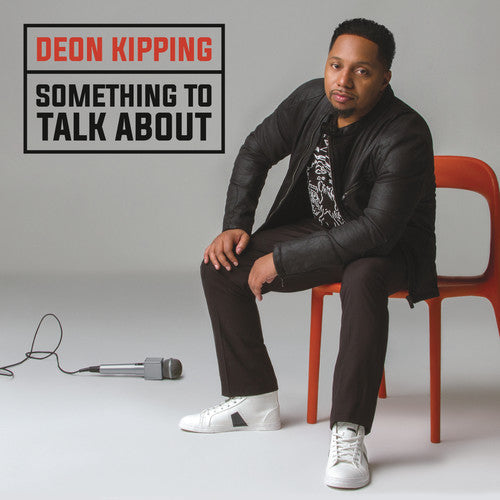 Deon Kipping: Something to Talk About  \ CD