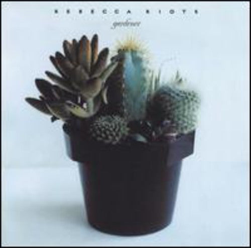 Rebecca Riots: Gardener  \ CD