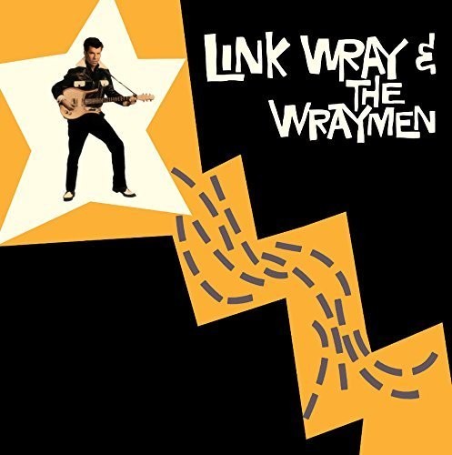Link Wray & His Wraymen- Link Wray & The Wraymen + 4 Bonus Tracks [180 Gram] - VINYL