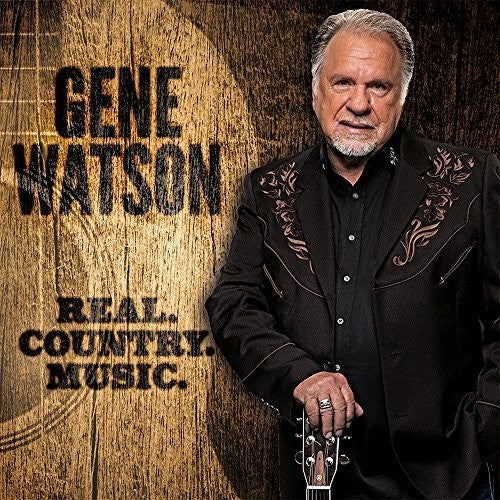 Gene Watson: Real Country Music  \ CD