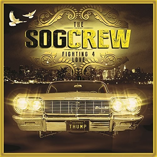 S.O.G. Crew: Fighting For Love  \ CD