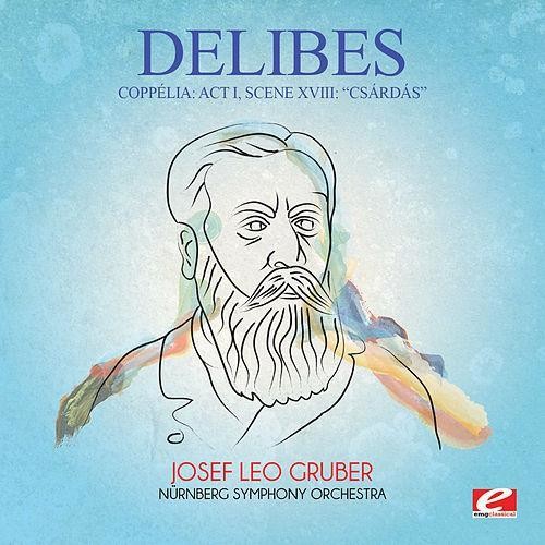 Delibes: Coppelia: Act I Scene Xviii: Csardas  \ CD