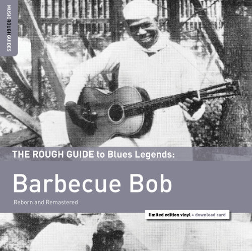 Barbecue Bob: Rough Guide To Barbecue Bob \ LP