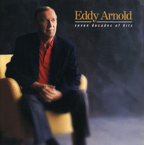 Eddy Arnold: Seven Decades of Hits  \ CD