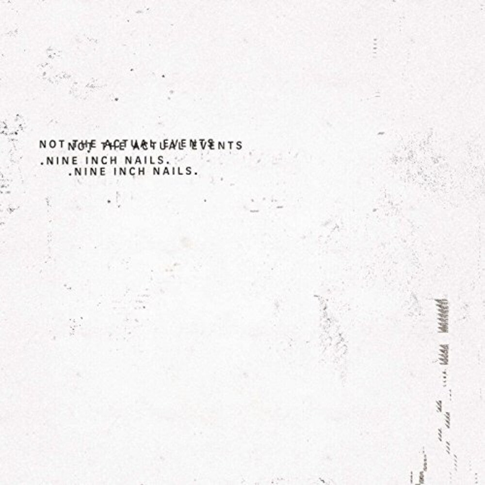 Nine Inch Nails- Not The Actual Events EP [Vinyl] - VINYL
