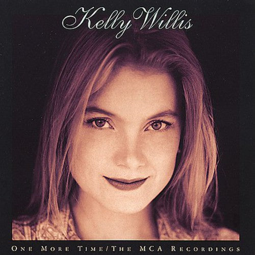Kelly Willis: One More Time: The MCA Recordings  \ CD