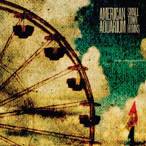 American Aquarium- Small Town Hymns - VINYL