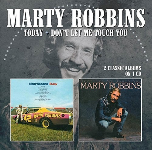 Marty Robbins: Today / Don't Let Me Touch You  \ CD