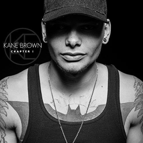 Kane Brown: Chapter 1  Kane Brown  \ CD