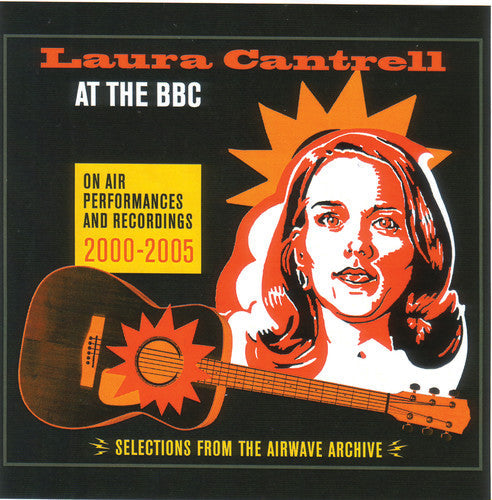 Laura Cantrell: At The Bbc: On Air Performances & Recordings \ LP