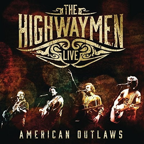 The Highwaymen: Live: American Outlaws  \ CD