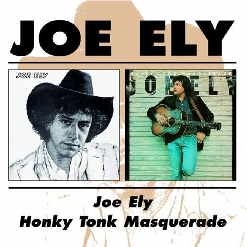 Joe Ely: Joe Ely / Honky Tonk Masquerade  \ CD