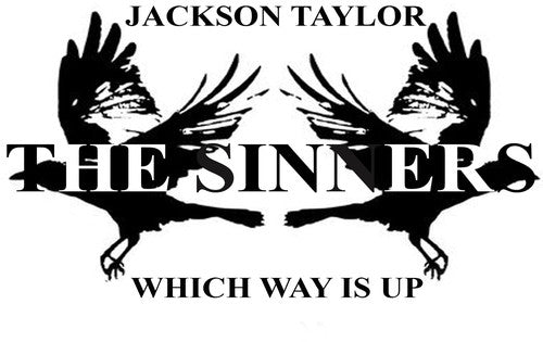Jackson Taylor & Sinners: Which Way Is Up  \ CD