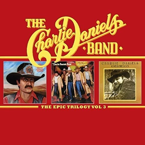 Charlie Daniels: Epic Trilogy 3  \ CD