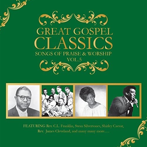 Various Artists: Great Gospel Classics: Songs Of Praise & Worship, Vol. 5  \ CD