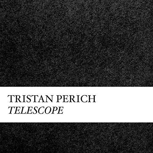 Tristan Perich: Compositions: Telescope  \ CD