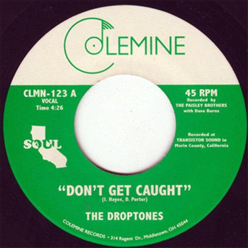 Droptones- Don't Get Caught / Young Blood - VINYL