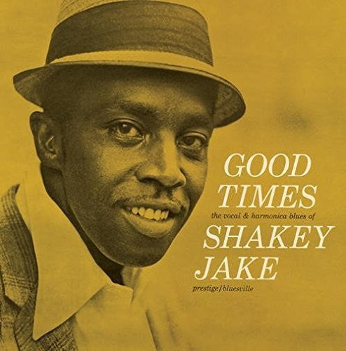 Shakey Jake: Good Times \ LP