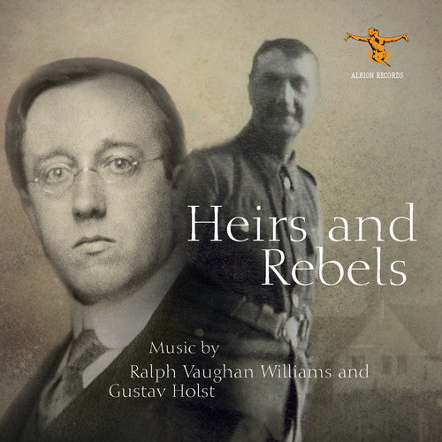 Holst / Robertson / Irwin: Heirs and Rebels  \ CD