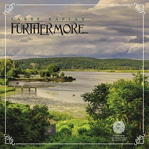 Larry Kaplan: FURTHERMORE...  \ CD