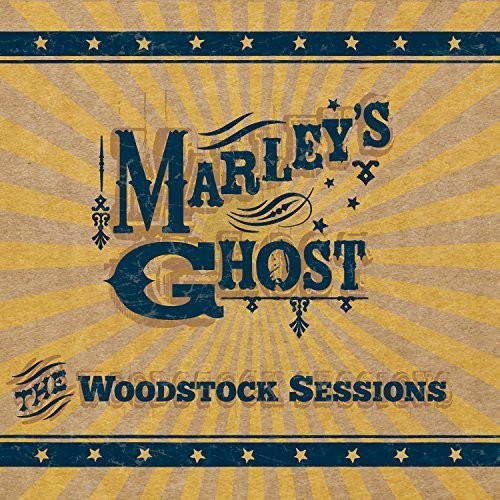 Marley's Ghost: The Woodstock Sessions  \ CD