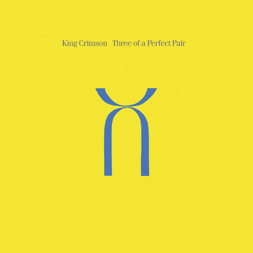 King Crimson: Three Of A Perfect Pair - 40th Anniversary Edition - CD