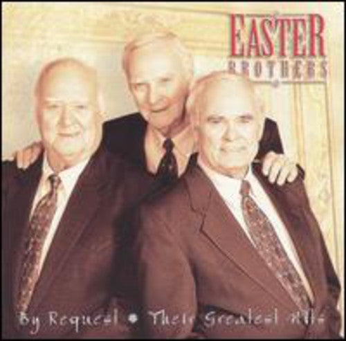 The Easter Brothers: By Request-Their Greatest Hits  \ CD