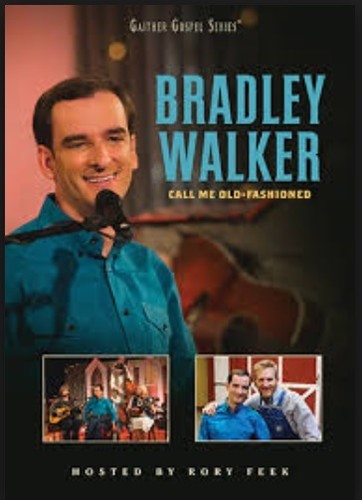 Bradley Walker: Call Me Old-fashioned  \ CD