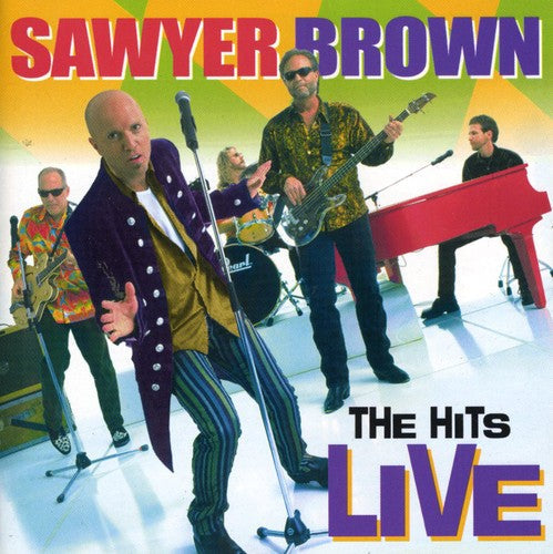 Sawyer Brown: The Hits Live  \ CD