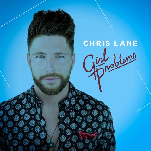 Chris Lane: Girl Problems  \ CD