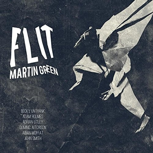 Martin Green: Flit \ LP
