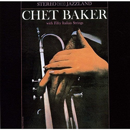 Chet Baker: With Fifty Italian Strings - CD