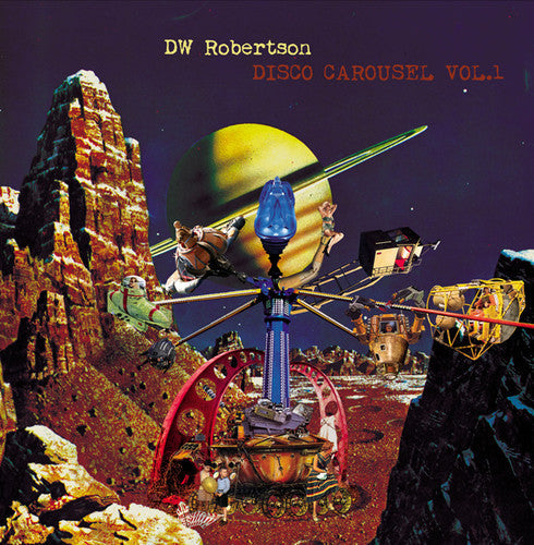 Dw Robertson: Disco Carousel 1 \ LP