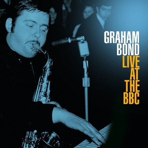 Graham Bond: Live At The BBC \ LP