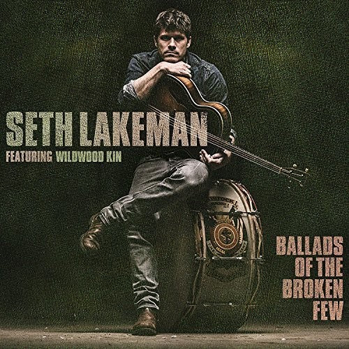 Seth Lakeman: Ballads Of The Broken Few \ LP