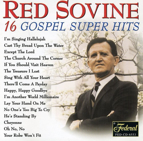 Red Sovine: 16 Gospel Super Hits  \ CD