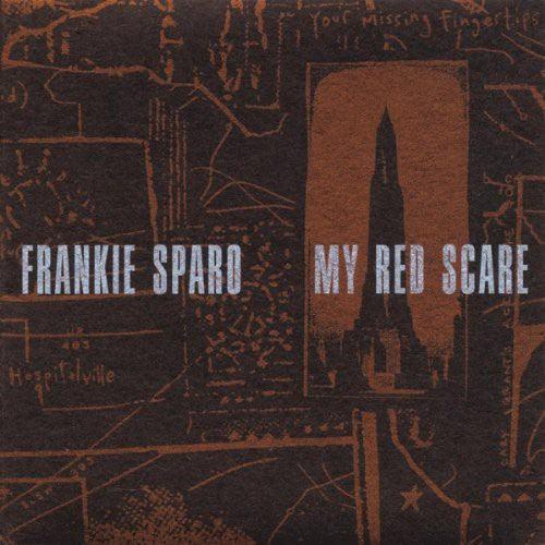 Frankie Sparo- My Red Scare - VINYL