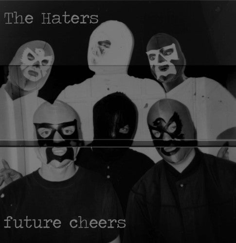 Haters: Future Cheers \ LP