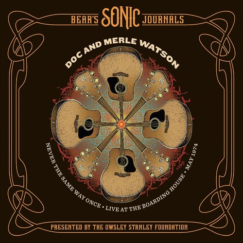 Doc Watson & Merle: Never The Same Way Once: May 2 1974 \ LP