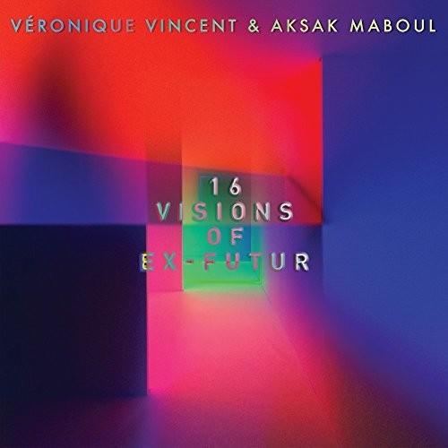 Veronique Vincent- 16 Visions Of Ex-Futur - VINYL