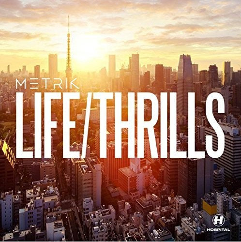 Metrik: Life / Thrills \ LP